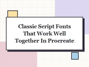 Classic Script Combinations for Procreate